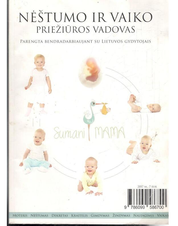 Nėštumo ir vaiko priežiūros vadovas - Straipsnių rinktinė