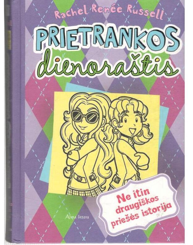 Prietrankos dienoraštis 11. Ne itin draugiškos priešės istorija - Russell Renee Rachel 