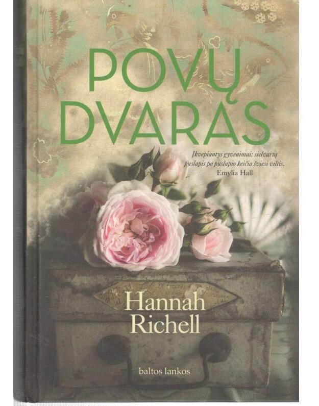 Povų dvaras. Romanas - Richell Hannah