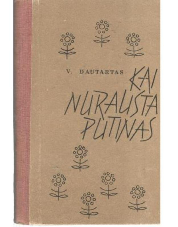 Kai nurausta putinas. Novelės - Dautartas Vladas