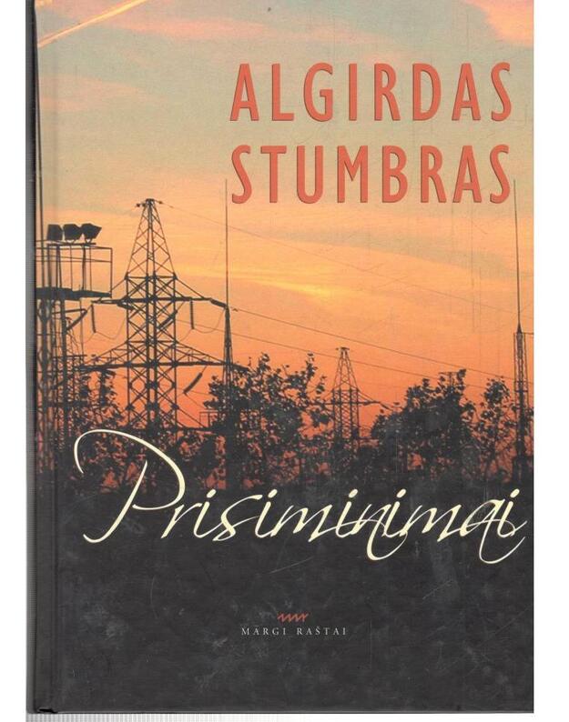 A. Stumbras. Prisiminimai - Stumbras Algirdas