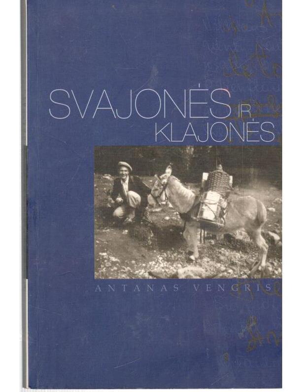 Svajonės ir klajonės - Vengris Antanas / su autografu