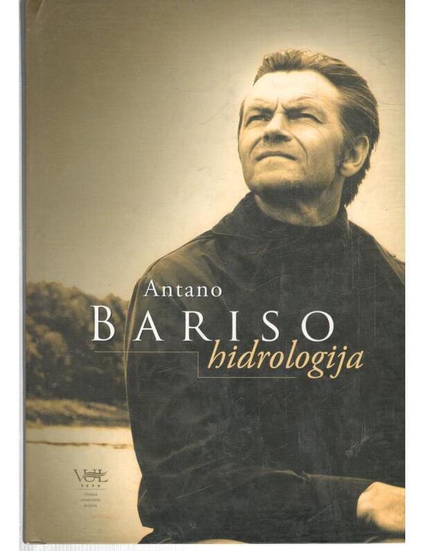 Antano Bariso hidrologija - Valiuškevičius Gintaras, Kilkus Kęstutis