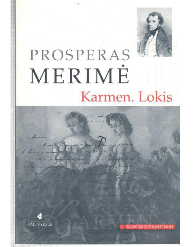 Karmen. Lokis / Mokinio skaitiniai 2004 - Merimė Prosperas