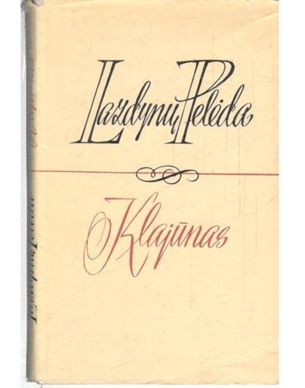 Klajūnas. Apysakos ir apsakymai / 1967 - Lazdynų Pelėda