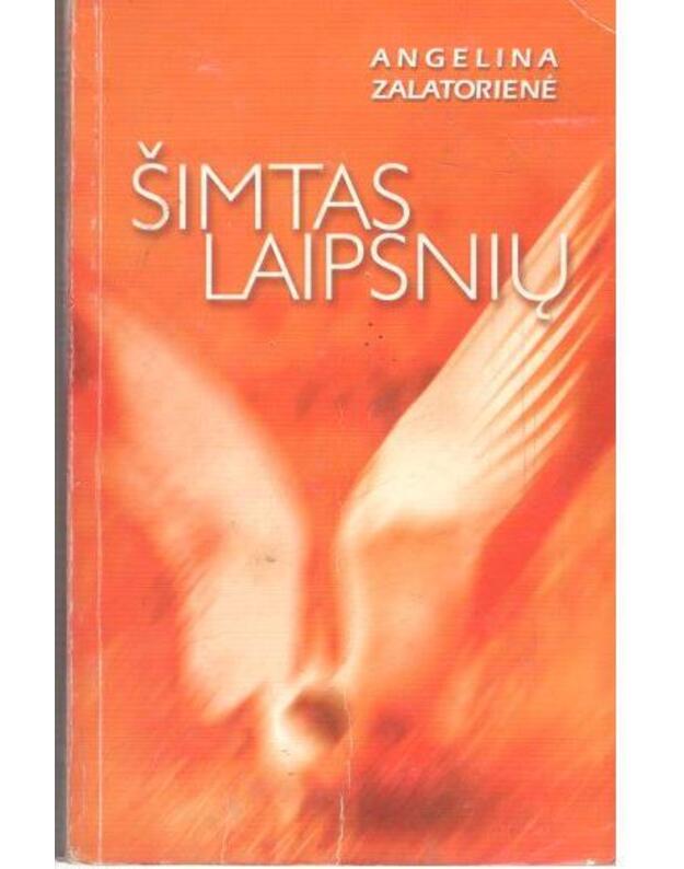 Šimtas laipsnių, arba V-oji 'Laiko saujos' dalis - Zalatorienė Angelina 