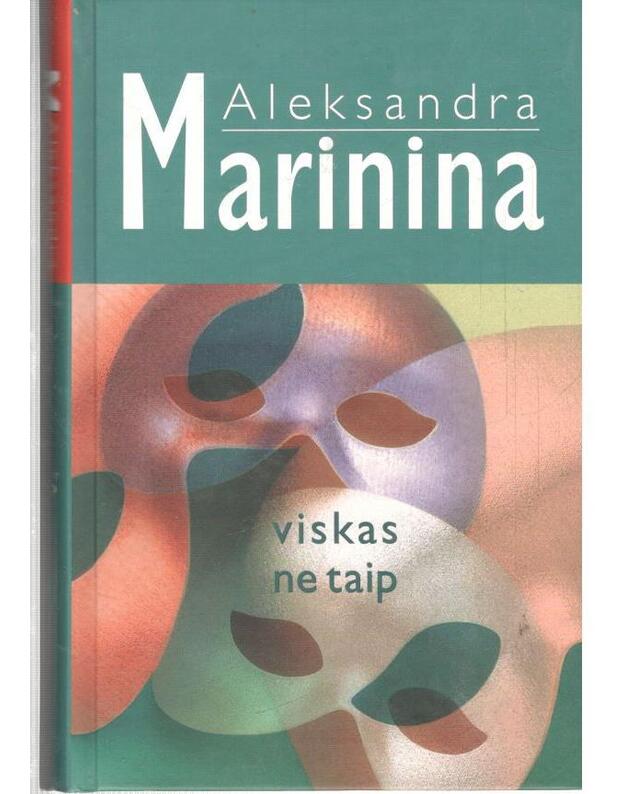 Viskas ne taip. Romanas - Marinina Aleksandra