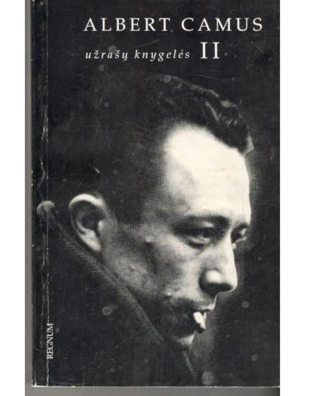 Užrašų knygelės II: 1942 metų sausis - 1951 metų kovas - Camus Albert
