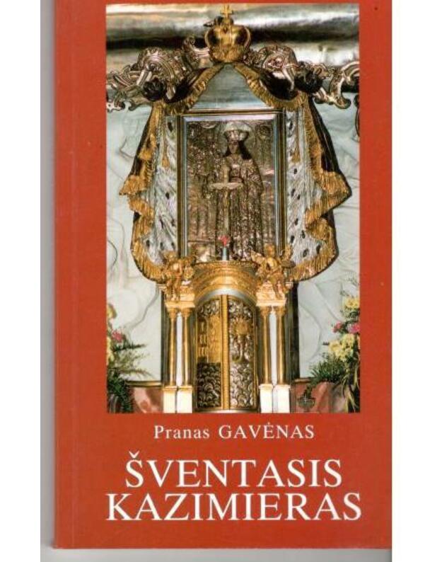 Šventasis Kazimieras 1458-1484 - Gavėnas Pranas 