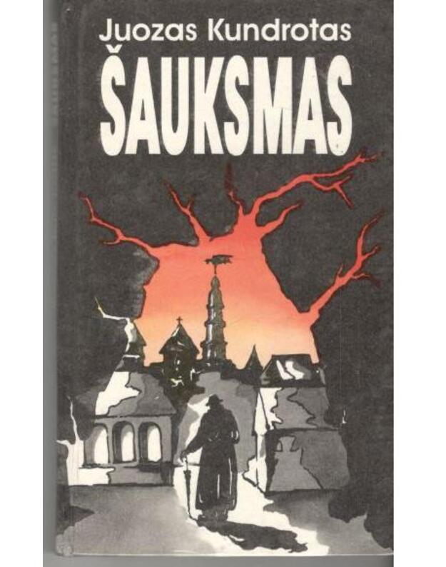 Šauksmas. Vienos meilės tragedija - Kundrotas Juozas 