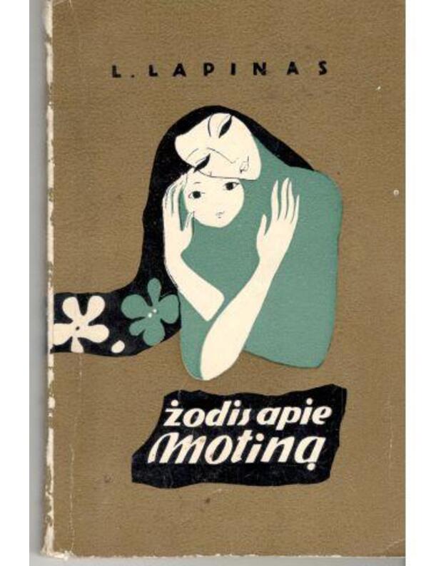 Žodis apie motiną - Lapinas Konstantinas