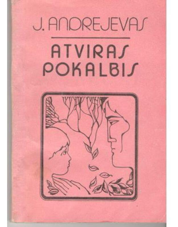 Atviras pokalbis - Andrejevas J.