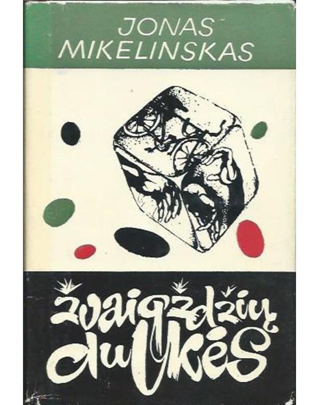 Žvaigždžių dulkės. Apysakos ir apsakymai - Mikelinskas Jonas