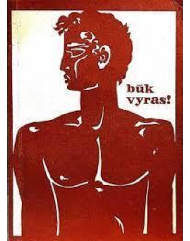 Būk vyras ! - sud. S. Griciuvienė
