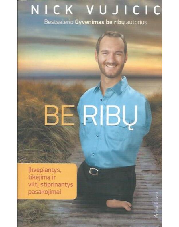 Be ribų - Vujicic Nick 