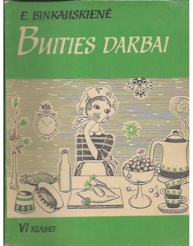 Buities darbai VI klasei - Binkauskienė E.