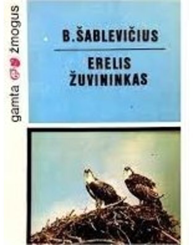 Erelis žuvininkas / Gamta ir žmogus - B. Šablevičius