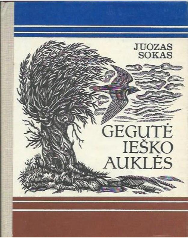 Gegutė ieško auklės - Sokas Juozas 