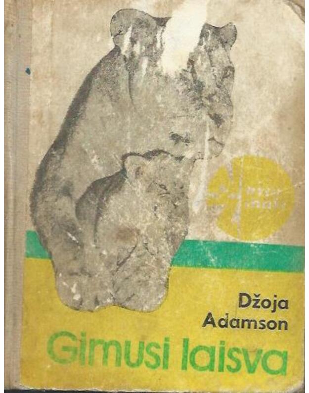 Gimusi laisva / NŽ - Adamson Džoja