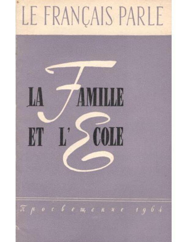 La famille et l'ecole - Konakova I. M.