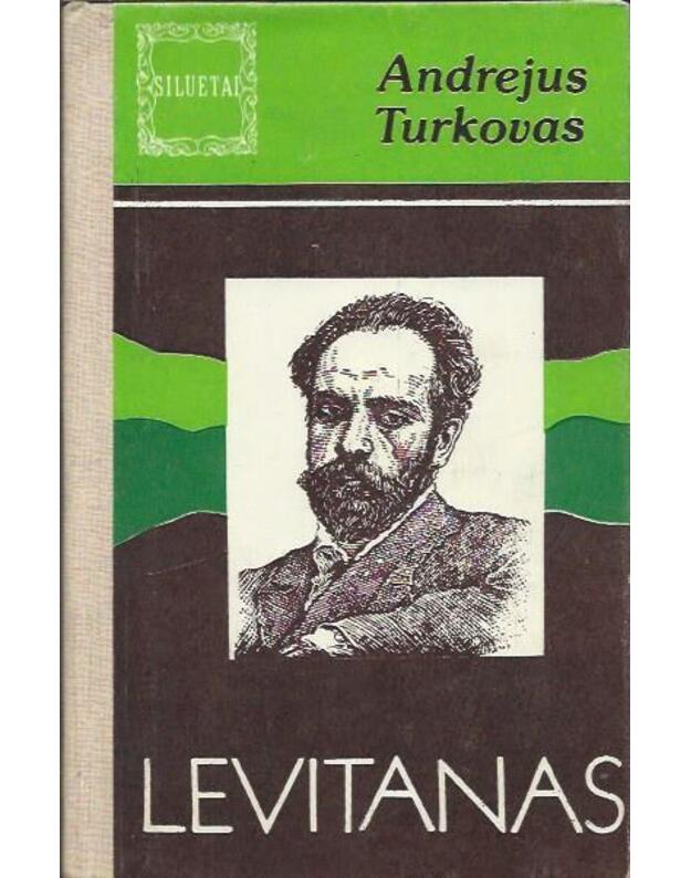 Levitanas / Siluetai - Turkovas Andrejus