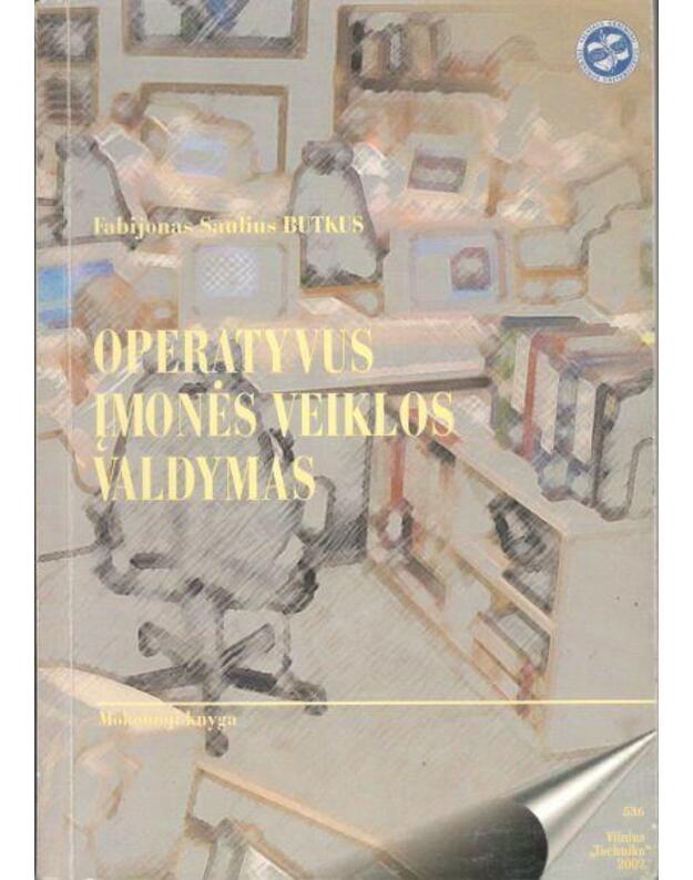 Operatyvus įmonės veiklos valdymas - Butkus Fabijonas Saulius
