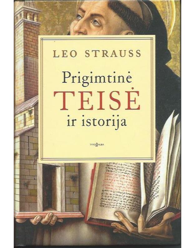 Prigimtinė teisė ir istorija - Leo Strauss