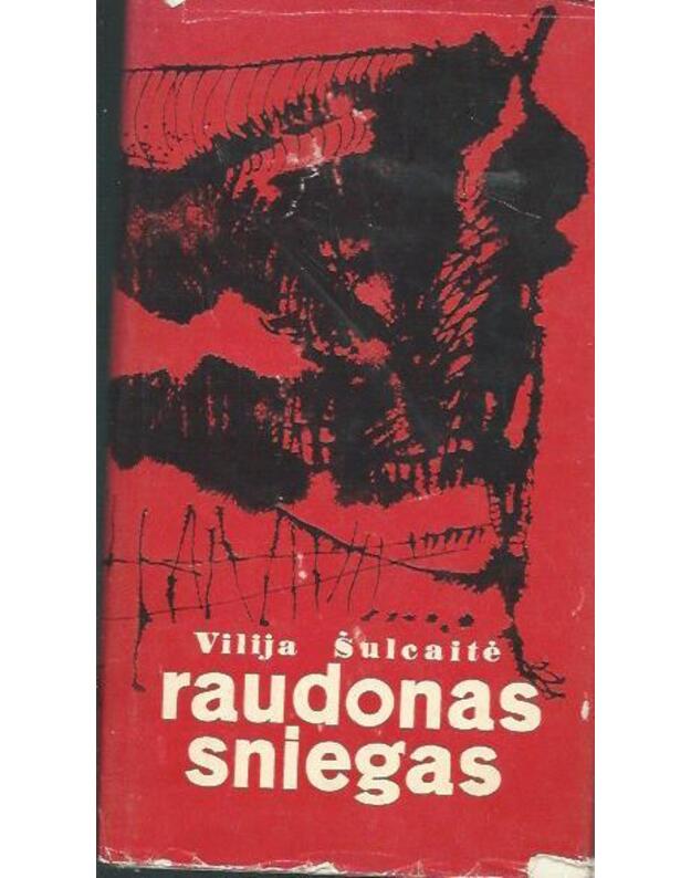 raudonas sniegas - Šulcaitė Vilija