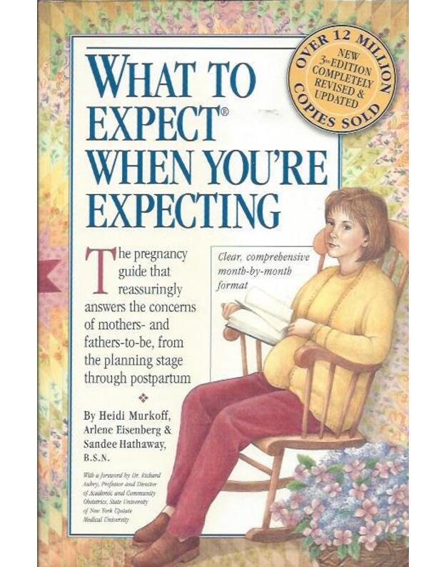 What to expect when you're expecting - Murkoff Heidi, Eisenberg Arlene, Hathaway Sandee