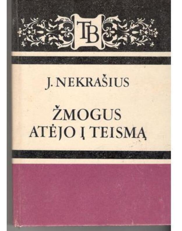 Žmogus atėjo į teismą / Tėvų biblioteka - Nekrašius Jonas