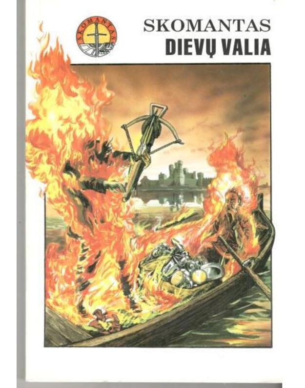Dievų valia - Skomantas