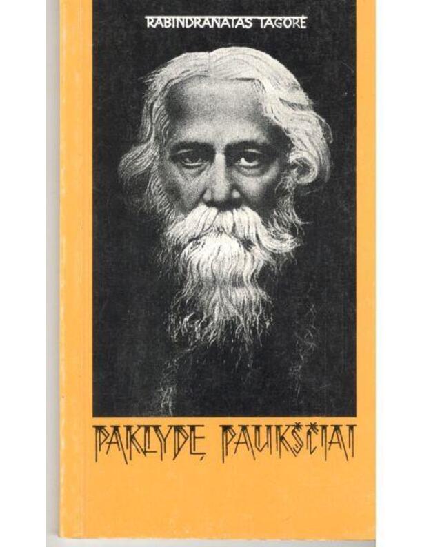 Paklydę paukščiai - Tagorė Rabindranatas 1861-1941