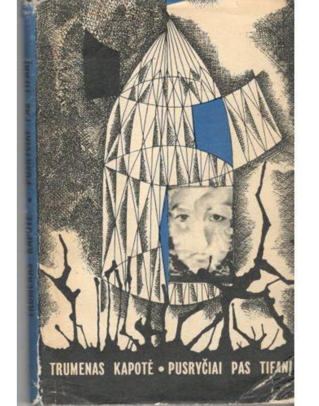 Pusryčiai pas Tifanį / 1968 - Kapotė Trumenas