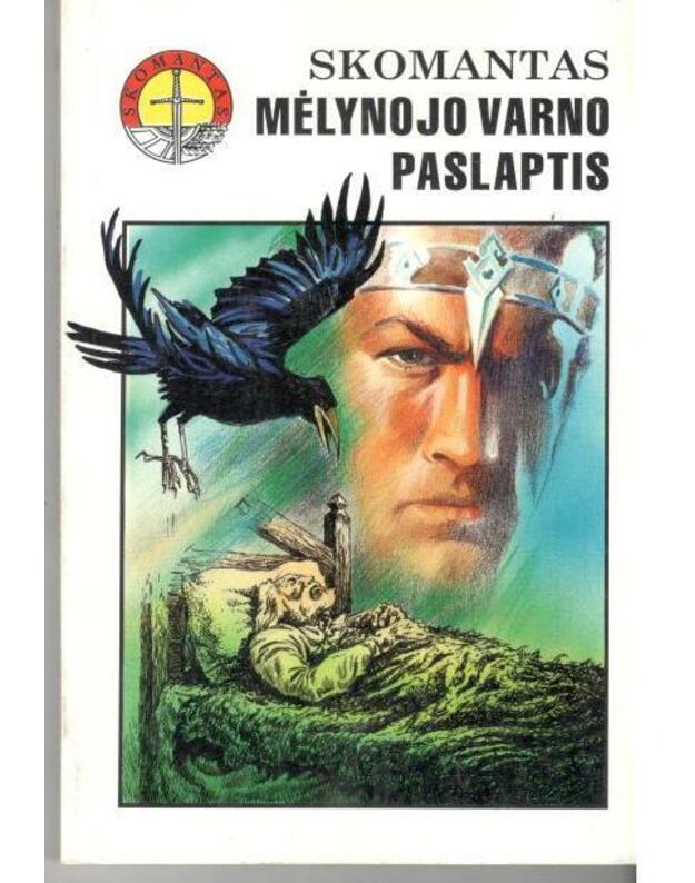 Mėlynojo varno paslaptis - Skomantas