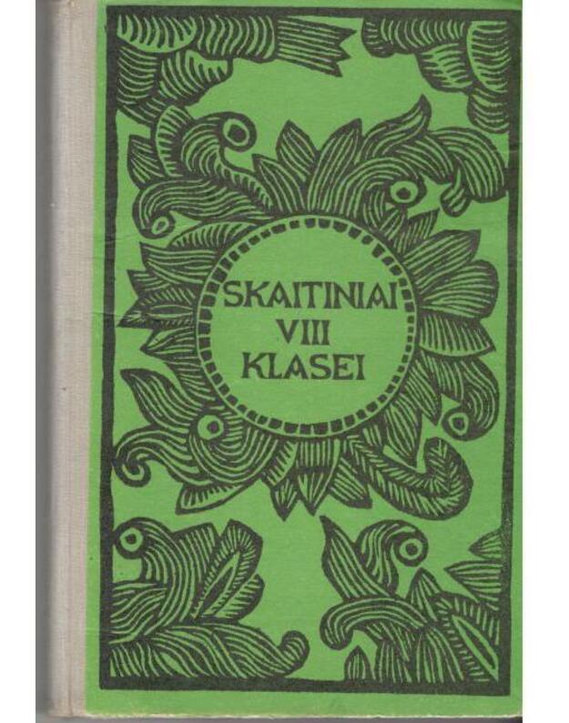 Skaitiniai VIII klasei - sud. Stasė Matulaitienė