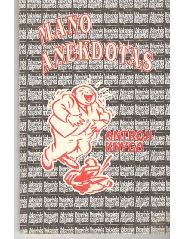 Mano anekdotas. Antroji knyga - Vakarinės naujienos