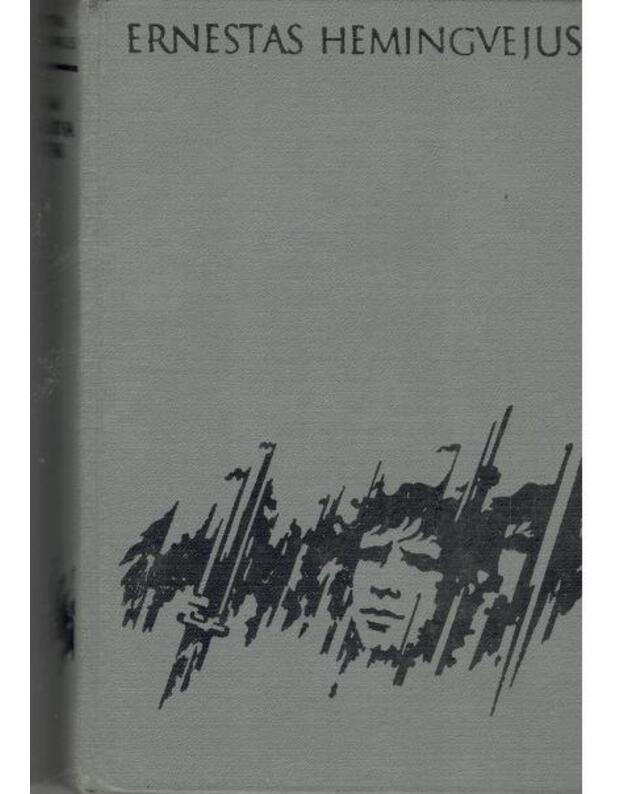 Kam skambina varpai. Romanas  / 1972 - Hemingway  Ernest 