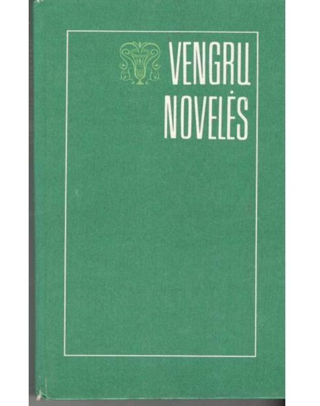 Vengrų novelės - sudarė Endrė Bojtaras