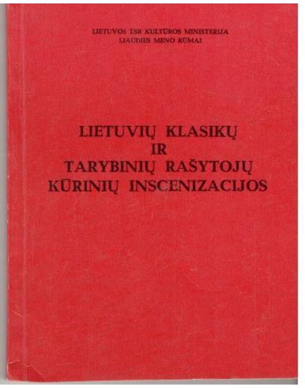 Lietuvių klasikų ir tarybinių rašytojų kūrinių inscenizacijos - Valotka Eug., ats. redaktorius