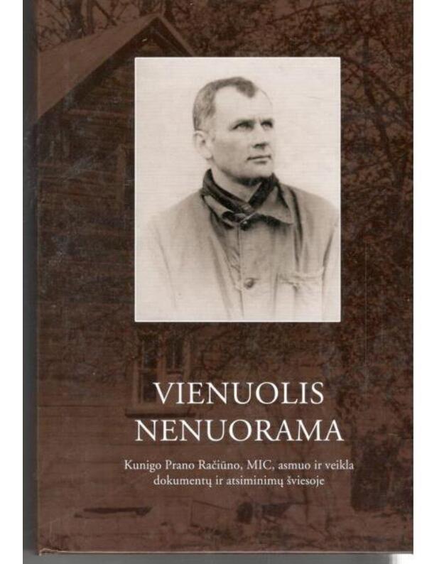 Vienuolis nenuorama - parengė kun. Vaclovas Aliulis, MIC