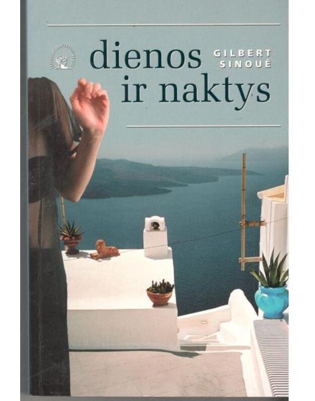 Dienos ir naktys - Gilbert Sinoue