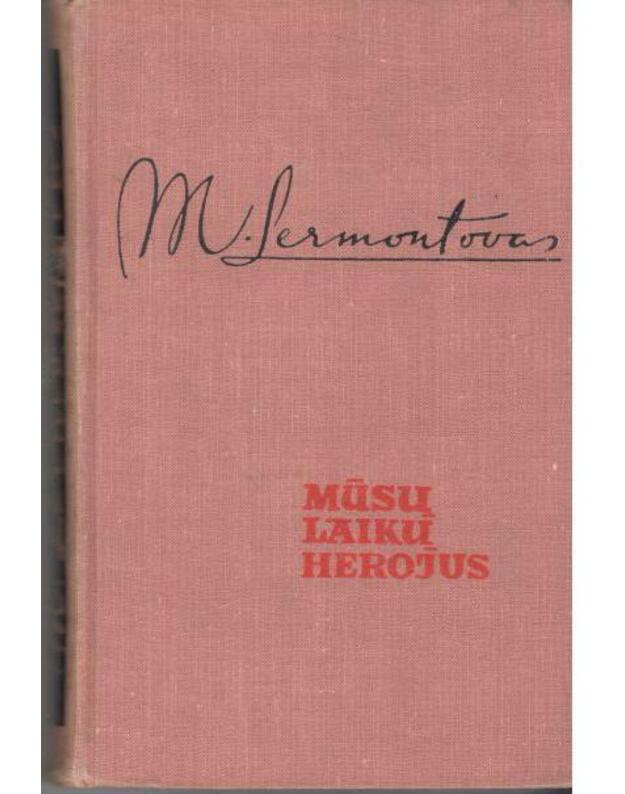 Mūsų laikų herojus / 1963 - Lermontovas M.