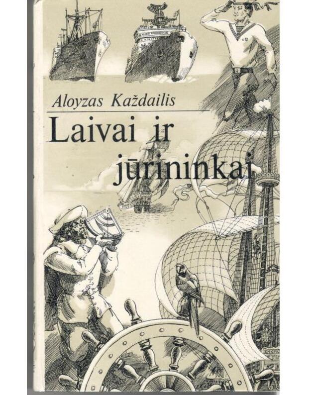 Laivai ir jūrininkai - Každailis  Aloyzas