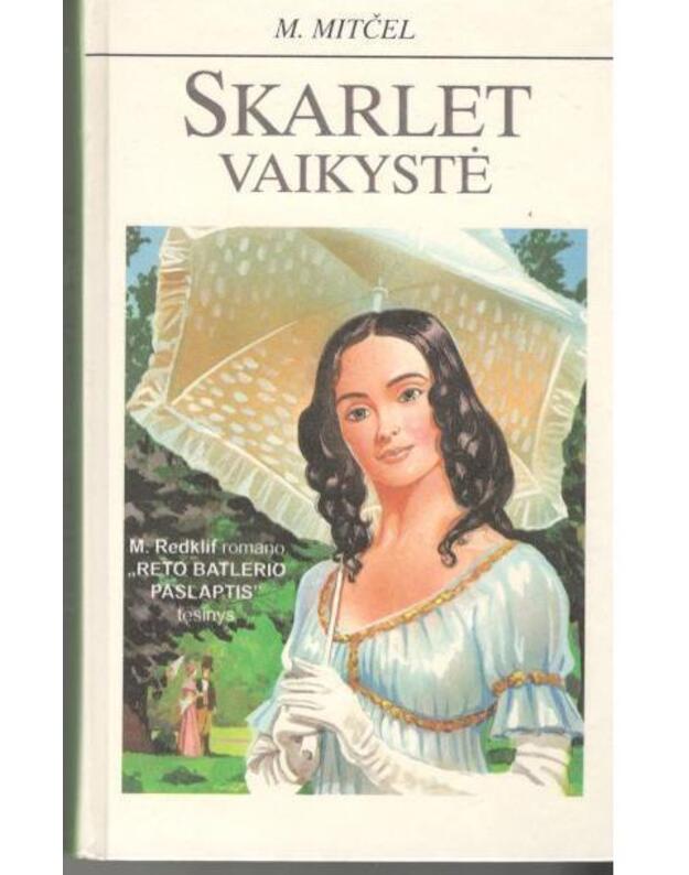 Skarlet vaikystė - M. Mitčel