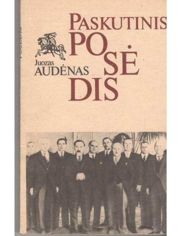 Paskutinis posėdis - Audėnas Juozas