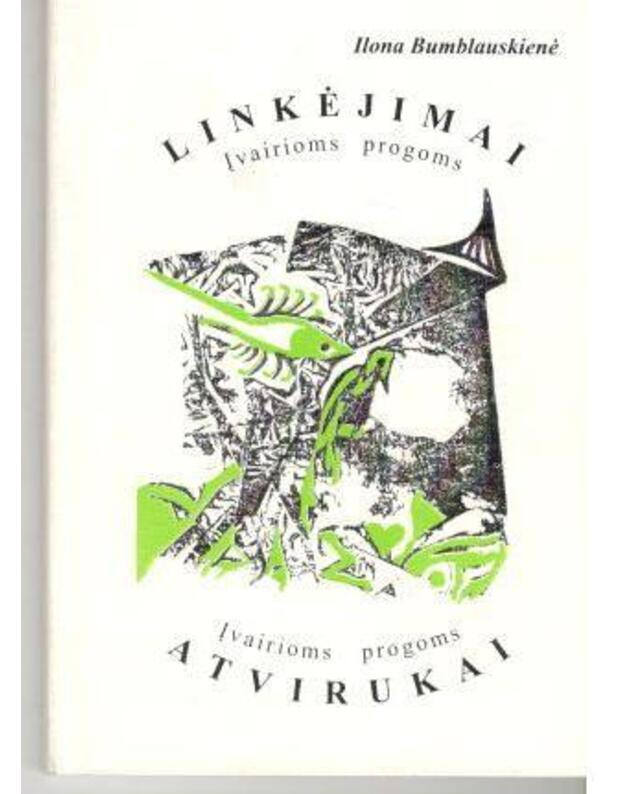Linkėjimai. Įvairioms progoms - Bumblauskienė Ilona