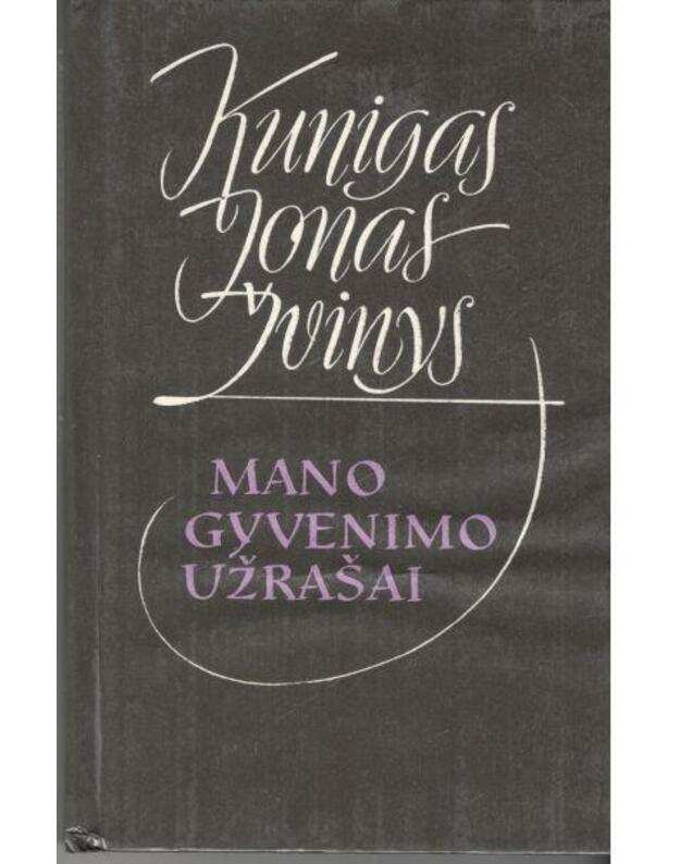 Mano gyvenimo užrašai - Kunigas Jonas Žvinys