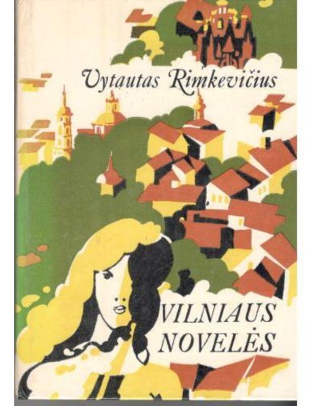Vilniaus novelės - Rimkevičius Vytautas / su AUTOGRAFU