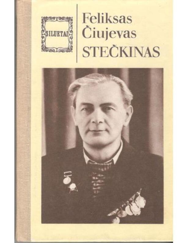 Stečkinas / Siluetai - Čiujevas Feliksas