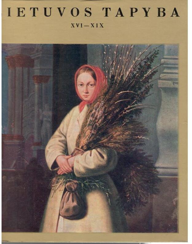 Lietuvos tapyba XVI–XIX - Juodelis Petras, sudarytojas